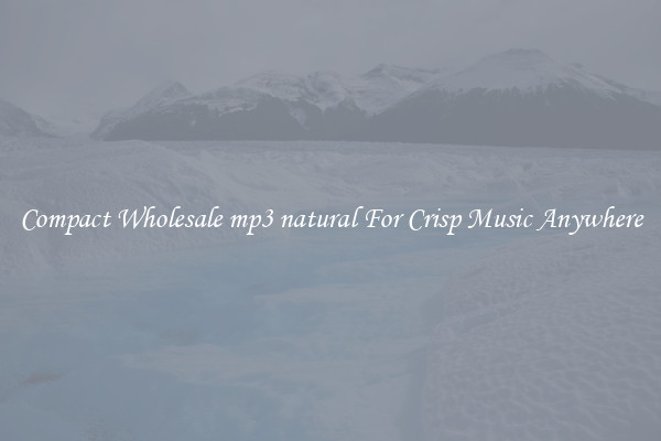 Compact Wholesale mp3 natural For Crisp Music Anywhere