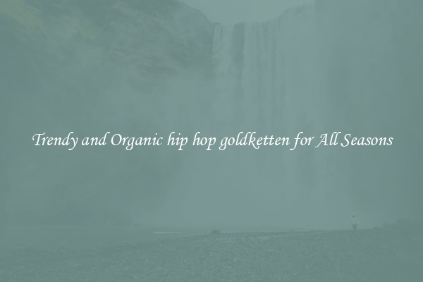 Trendy and Organic hip hop goldketten for All Seasons