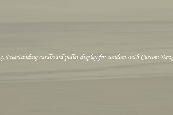 Buy Freestanding cardboard pallet display for condom with Custom Designs