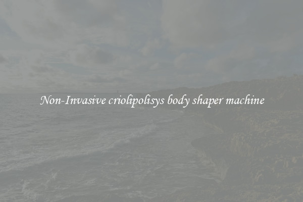 Non-Invasive criolipolisys body shaper machine