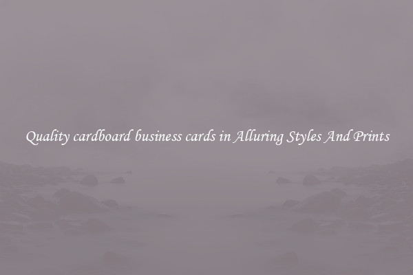 Quality cardboard business cards in Alluring Styles And Prints