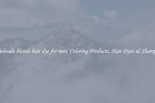 Wholesale blonde hair dye for men, Coloring Products, Hair Dyes & Shampoos
